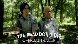 Video preview · The Dead Don't Die