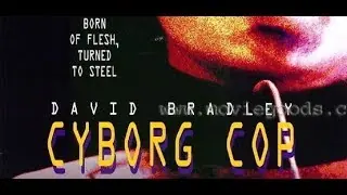 Aperçu vidéo · Cyborg Cop