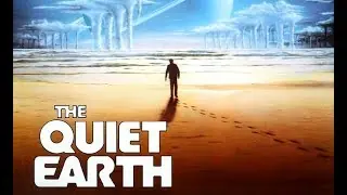 Video preview · The Quiet Earth