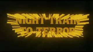 Video preview · Night Train to Terror