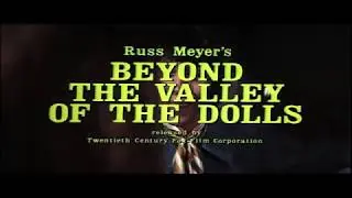 Video preview · Beyond the Valley of the Dolls