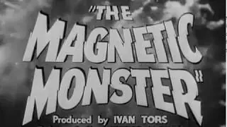 Aperçu vidéo · The Magnetic Monster